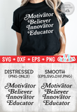 Motivator Believer Innovator Educator | Teacher SVG Cut File