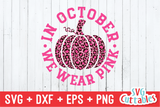 In October We Wear Pink | Breast Cancer Awareness | SVG Cut File
