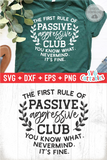 Passive Aggressive Club | SVG Cut File