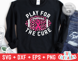 Play For The Cure | Breast Cancer Awareness | SVG Cut File
