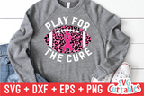 Play For The Cure | Breast Cancer Awareness | SVG Cut File