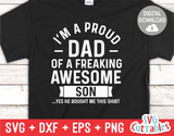 I'm A Proud Dad Of A Awesome Son  | Father's Day | SVG Cut File