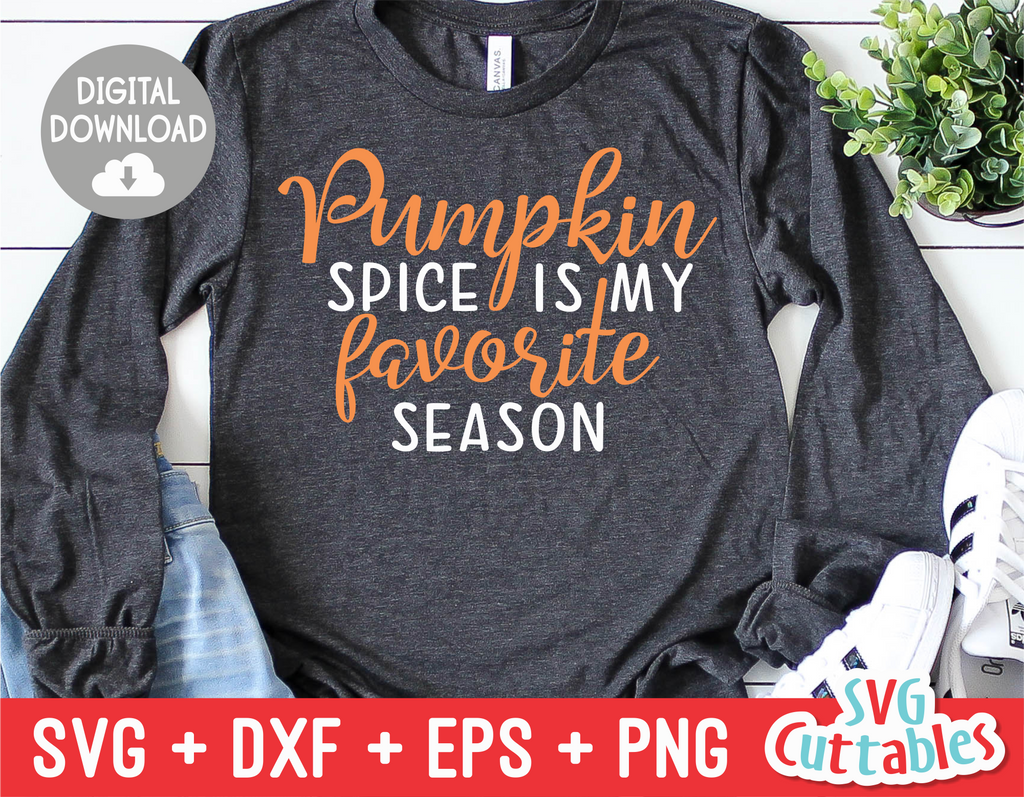 Pumpkin Spice is My Favorite Season | Fall Cut File
