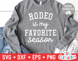 Rodeo Is My Favorite Season  | SVG Cut File