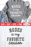 Rodeo Is My Favorite Season  | SVG Cut File
