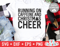 Running On Caffeine And Christmas Cheer | Cut File