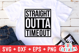 Straight Outta, Straight Outta Timeout