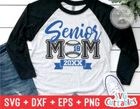 Senior Mom | Baseball | Softball | SVG Cut File