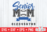 Senior Mom | Baseball | Softball | SVG Cut File