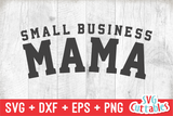 Small Business Mama | Small Business SVG