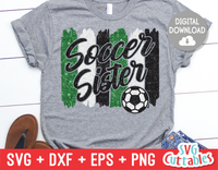 Soccer Sister svg - Soccer Cut File
