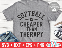 Softball Is Cheaper Than Therapy  | SVG Cut File