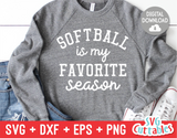 Softball Is My Favorite Season | SVG Cut File