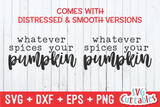 Whatever Spices Your Pumpkin | Fall SVG Cut File