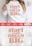 Start Small Dream Big | Small Business SVG