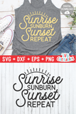 Sunrise Sunburn Sunset Repeat  | Summer  SVG Cut File
