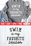Swim Is My Favorite Season  | SVG Cut File