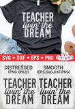 Teacher Livin' The Dream | Teacher SVG Cut File