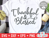 Thankful and Blessed | Thanksgiving SVG Cut File