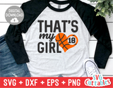 That's My Girl | Basketball SVG Cut File