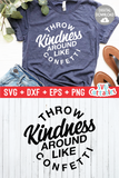 Throw Kindness Around Like Confetti  | Kindness SVG
