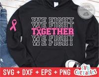 Together We Fight | Breast Cancer Awareness | SVG Cut File
