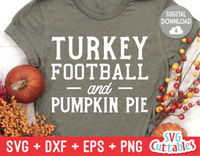 Turkey Football and Pumpkin Pie | Thanksgiving SVG Cut File