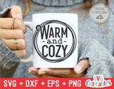 Warm And Cozy  | Christmas SVG