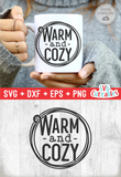 Warm And Cozy  | Christmas SVG