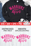 Warriors Wear Pink | Breast Cancer Awareness | SVG Cut File