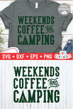 Weekends Coffee And Camping  | SVG Cut File