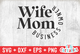 Wife Mom Business Owner | Small Business SVG