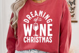 Dreaming Of A Wine Christmas | Cut File