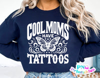 Cool Moms Have Tattoos png
