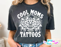 Cool Moms Have Tattoos png