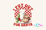 I Put Out For Santa | Sublimation PNG