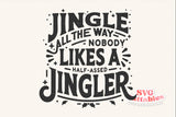 Jingle All The Way | Cut File