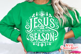 Jesus Is The Reason For The Season | Cut File