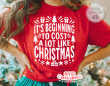 It's Beginning To Cost A Lot Like Christmas | Cut File