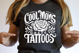 Cool Moms Have Tattoos png Bundle of 6